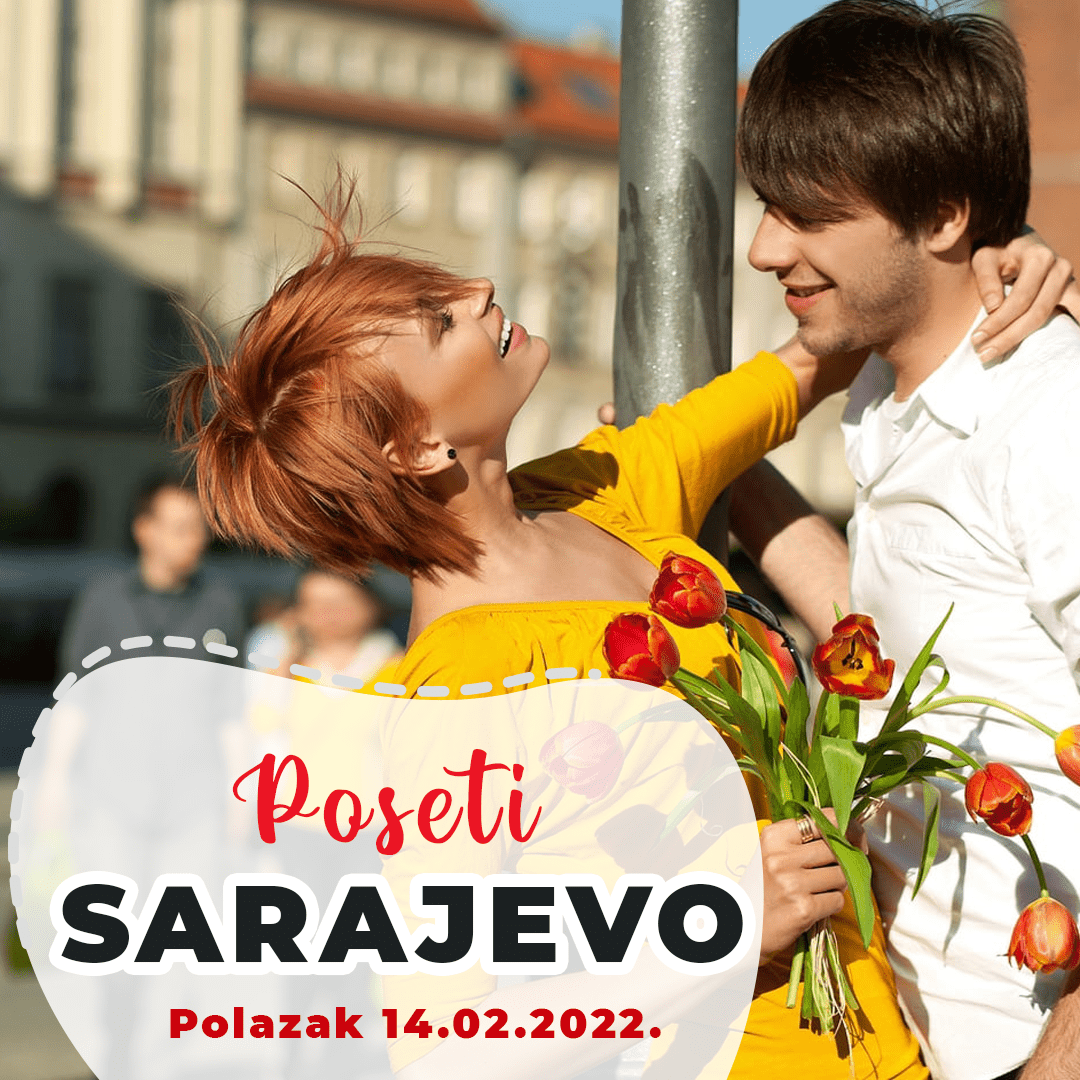 Sarajevo aranžman dan zaljubljenih