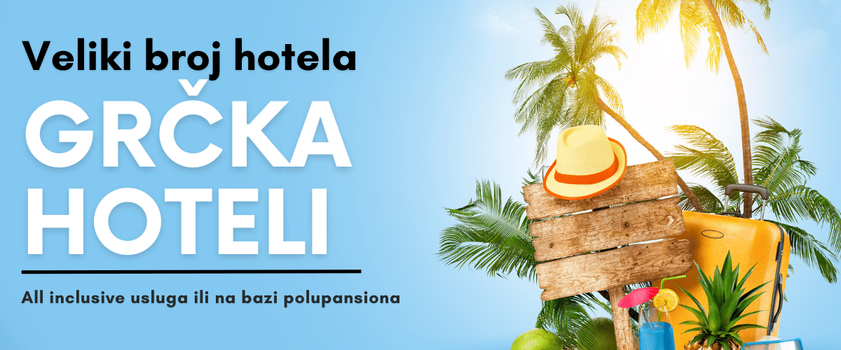Leto 2024 - Hoteli u Grčkoj - AquaTravel.rs